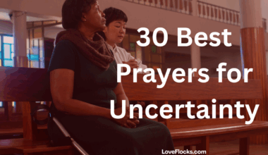 30 Best Prayers for Uncertainty
