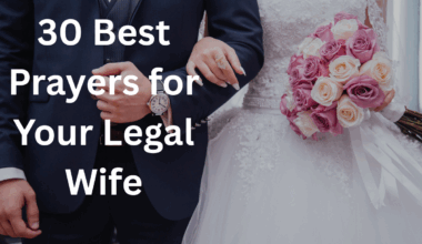 30 Best Prayers for Your Legal Wife