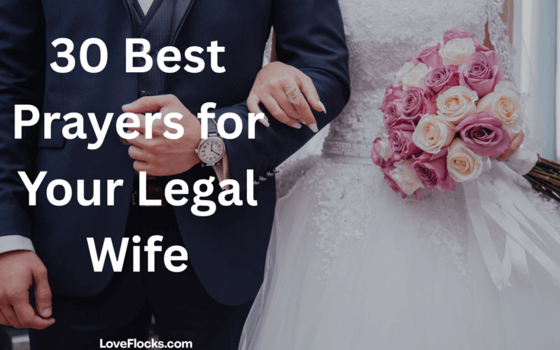 30 Best Prayers for Your Legal Wife