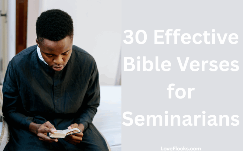 30 Effective Bible Verses for Seminarians