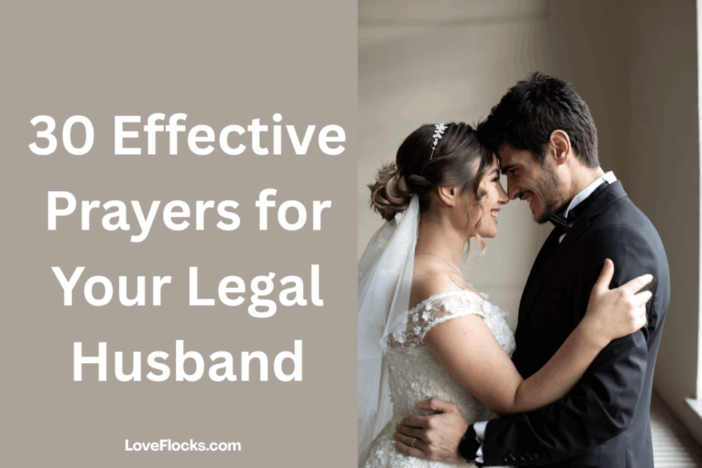 30 Effective Prayers for Your Legal Husband