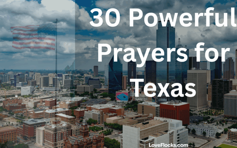 30 Powerful Prayers for Texas