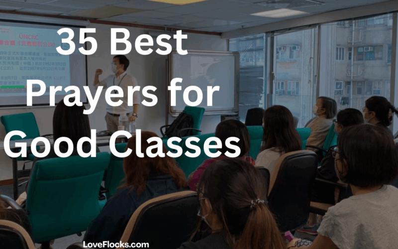 35 Best Prayers for Good Classes
