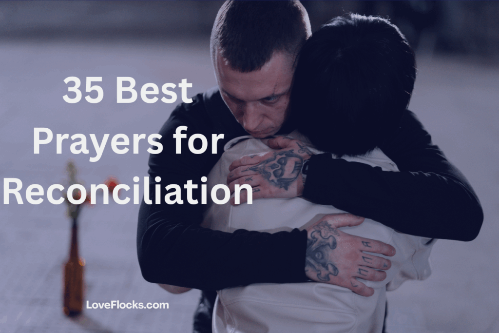35 Best Prayers for Reconciliation