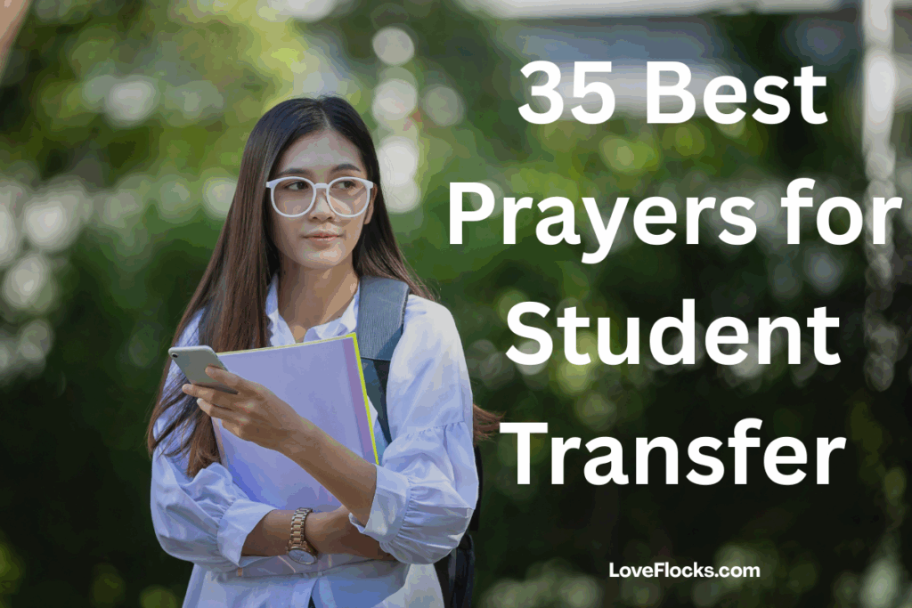 35 Best Prayers for Student Transfer