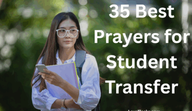 35 Best Prayers for Student Transfer