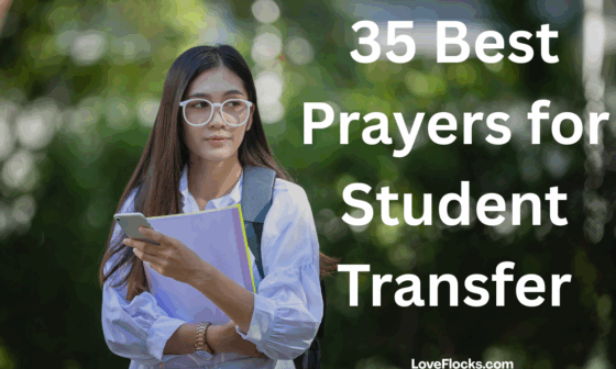 35 Best Prayers for Student Transfer