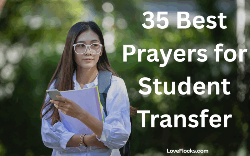 35 Best Prayers for Student Transfer