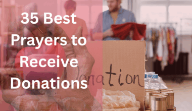 35 Best Prayers to Receive Donations