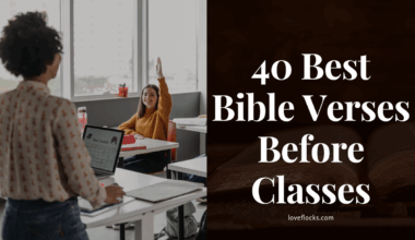 40 Best Bible Verses Before Classes