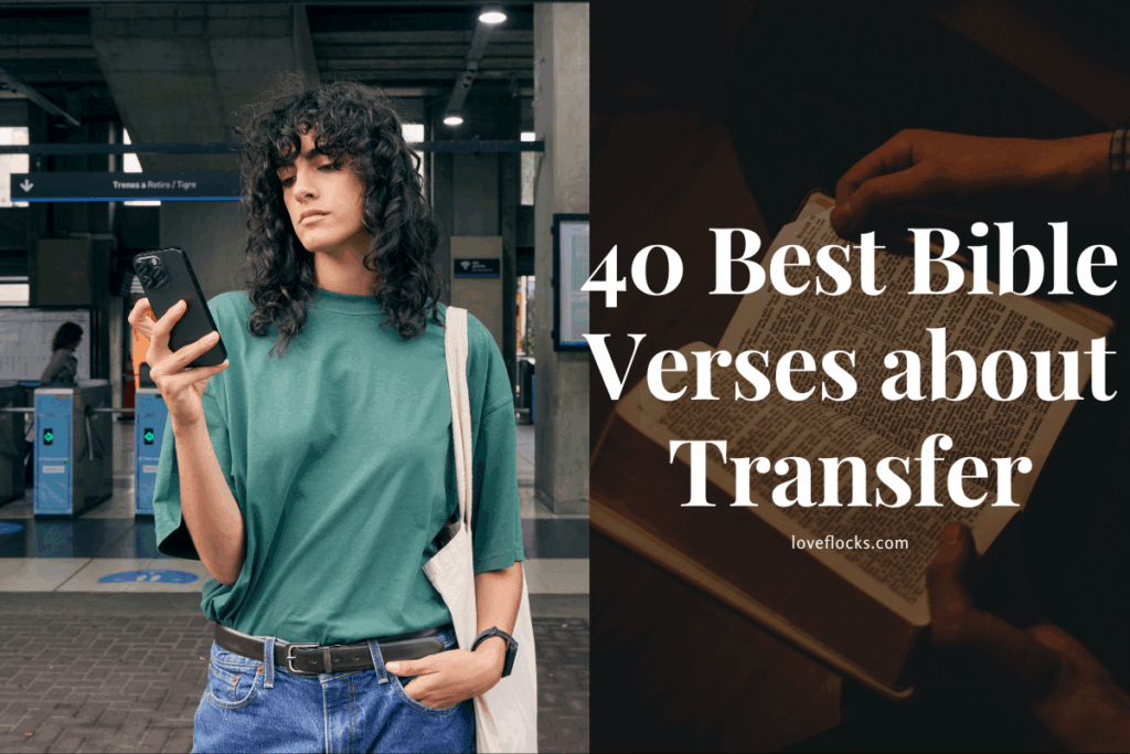 40 Best Bible Verses about Transfer