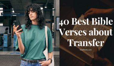 40 Best Bible Verses about Transfer