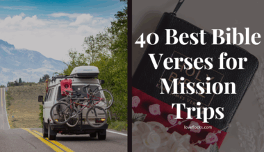 40 Best Bible Verses for Mission Trips