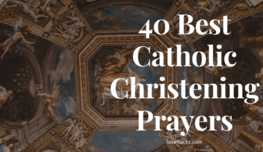 40 Best Catholic Christening Prayers