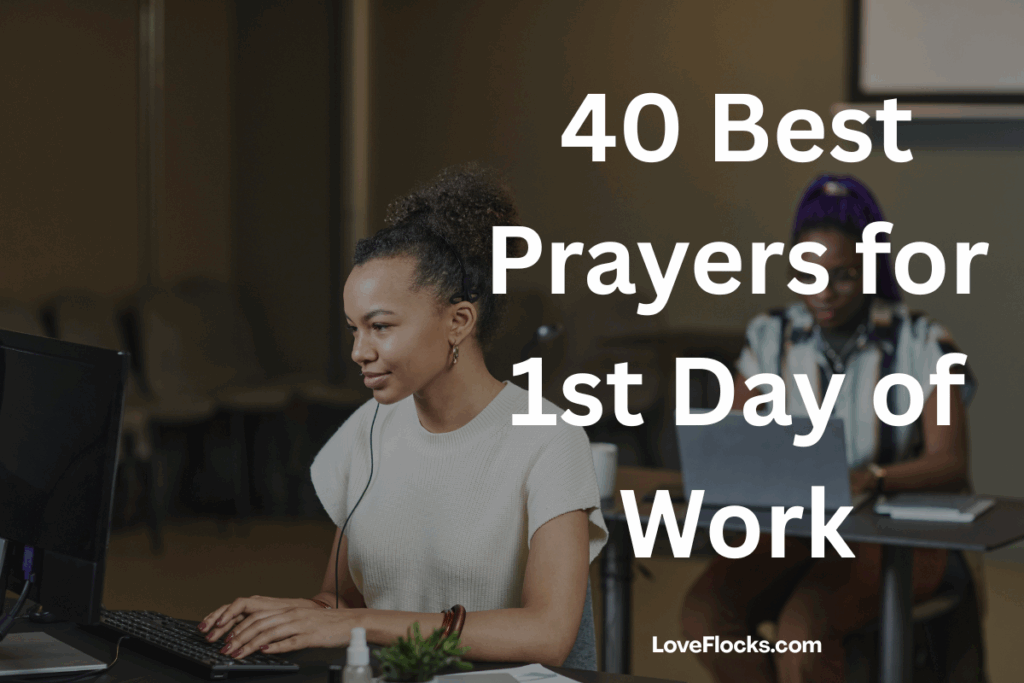 40 Best Prayers for 1st Day of Work