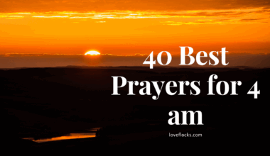 40 Best Prayers for 4 am