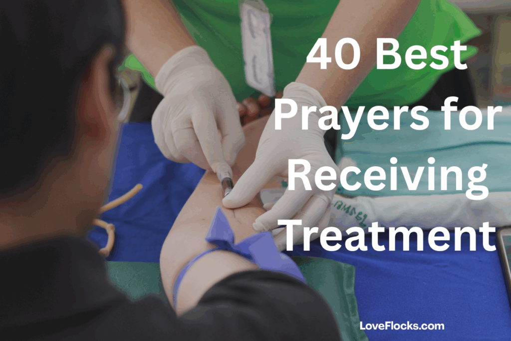 40 Best Prayers for Receiving Treatment