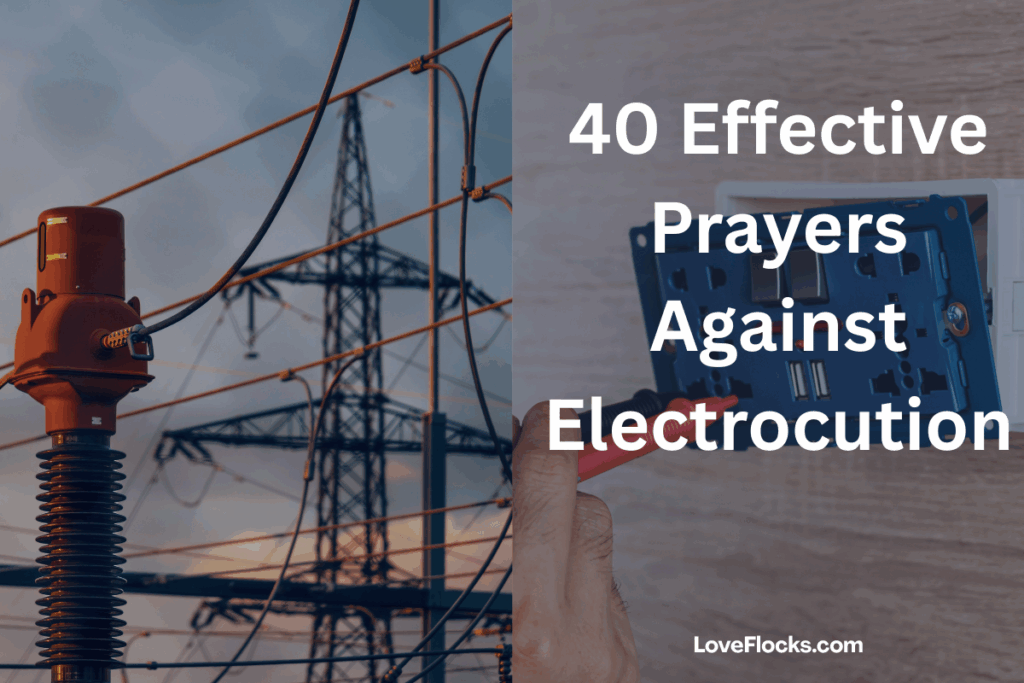 40 Effective Prayers Against Electrocution