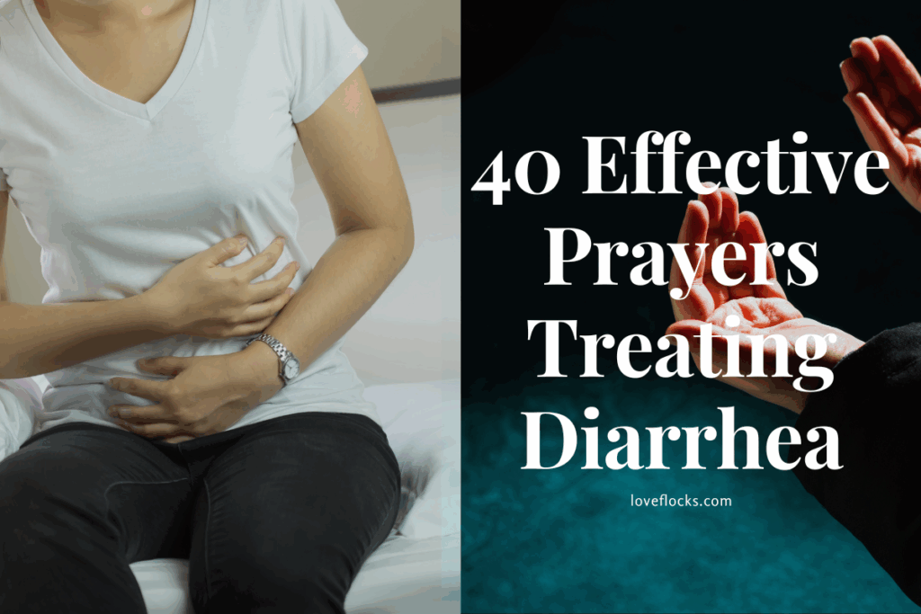40 Effective Prayers Treating Diarrhea