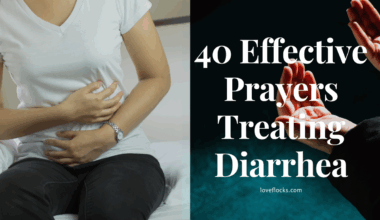 40 Effective Prayers Treating Diarrhea