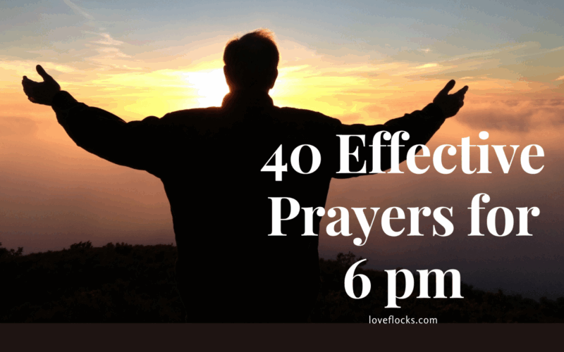 40 Effective Prayers for 6 pm