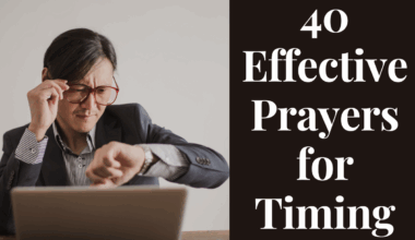 40 Effective Prayers for Timing