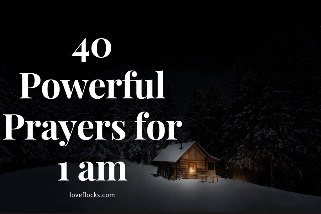 40 Powerful Prayers for 1 am