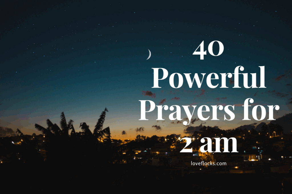 40 Powerful Prayers for 2 am