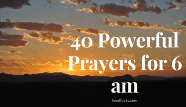 40 Powerful Prayers for 6 am