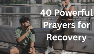 40 Powerful Prayers for Recovery