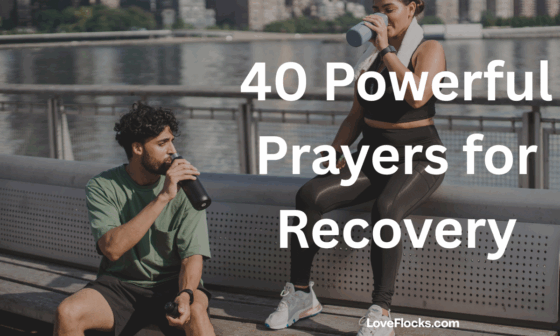 40 Powerful Prayers for Recovery