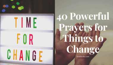 40 Powerful Prayers for Things to Change