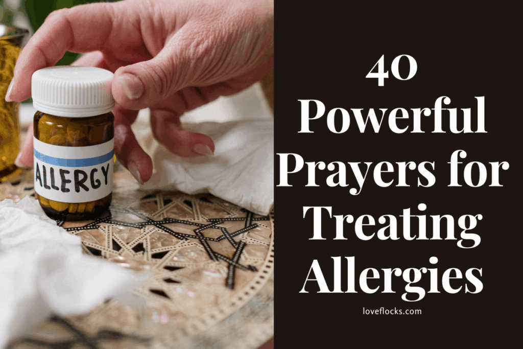 40 Powerful Prayers for Treating Allergies