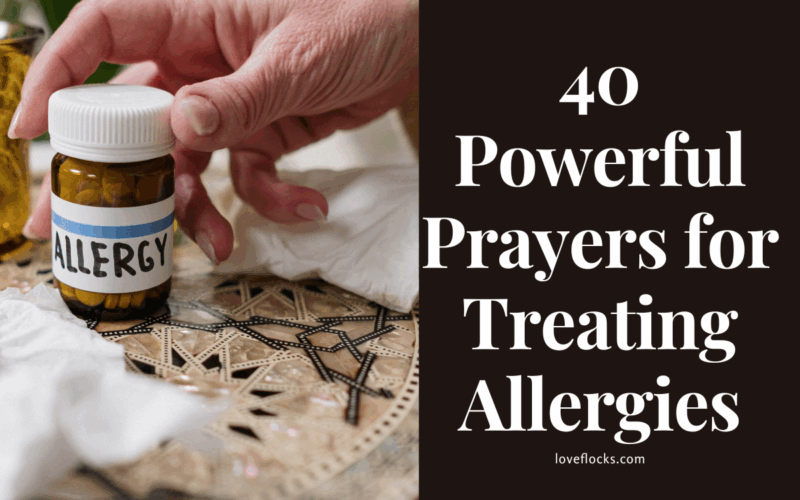 40 Powerful Prayers for Treating Allergies