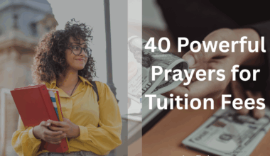 40 Powerful Prayers for Tuition Fees