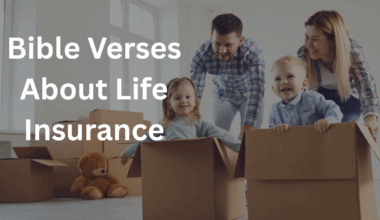 Bible Verses About Life Insurance