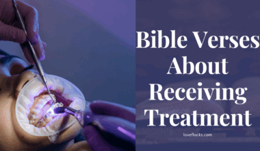 Bible Verses About Receiving Treatment