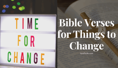 Bible Verses for Things to Change