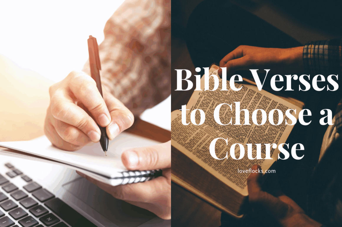 Course Scripture Bible Verses To Choose A Course - LoveFlocks