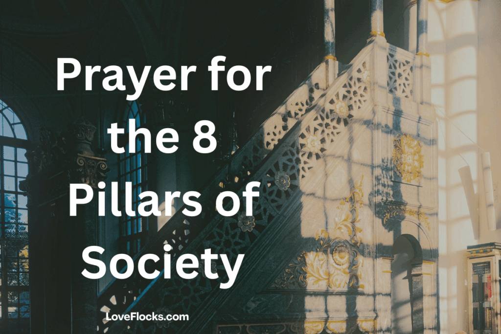 Prayers for the 8 Pillars of Society