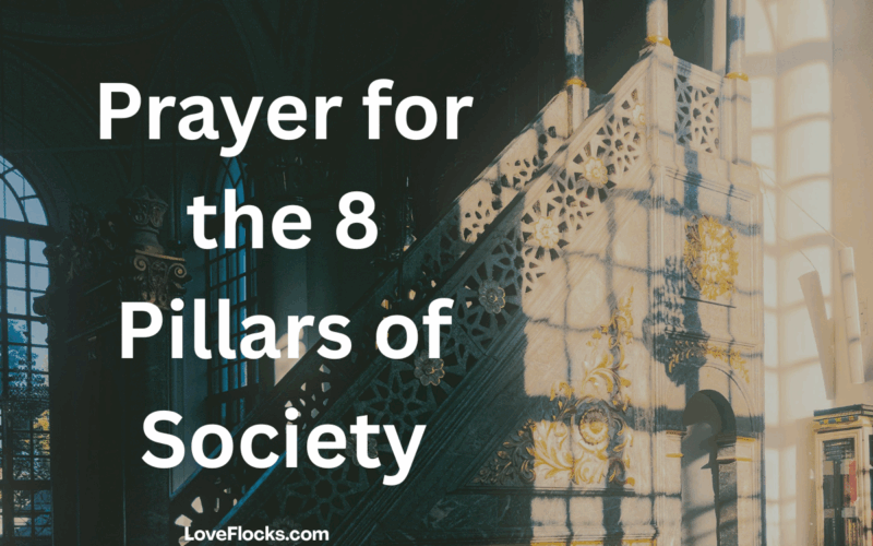 Prayers for the 8 Pillars of Society