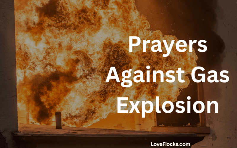 Prayers Against Gas Explosion
