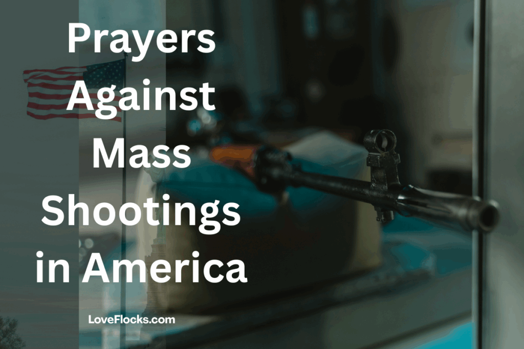 Prayers Against Mass Shootings in America