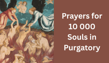 Prayers for 10 000 Souls in Purgatory