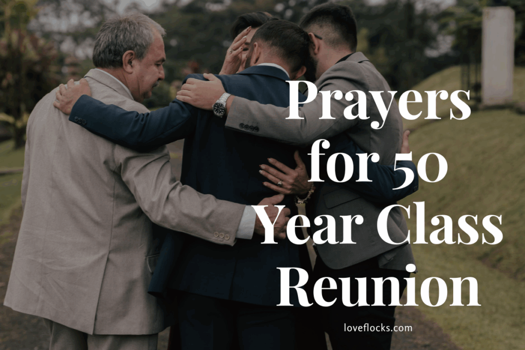 Prayers for 50 Year Class Reunion