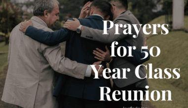 Prayers for 50 Year Class Reunion