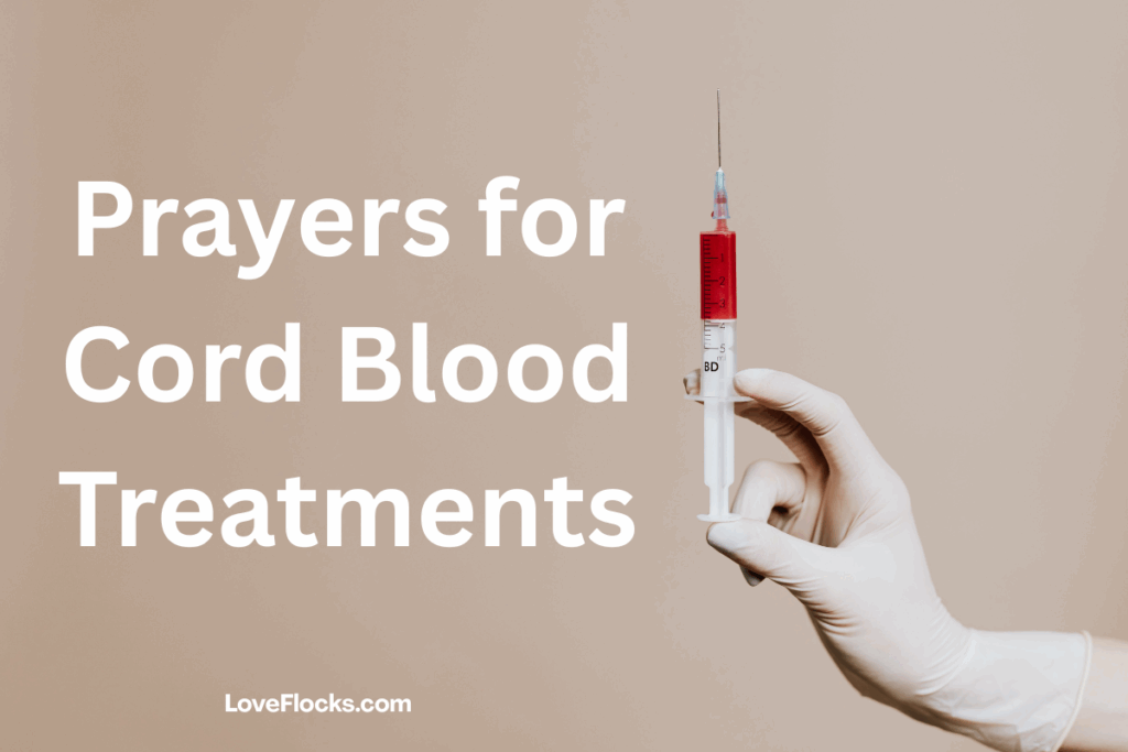 Prayers for Cord Blood Treatments
