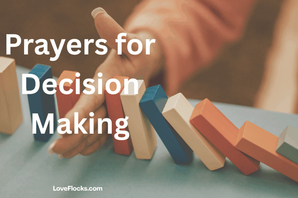 Prayers for Decision Making