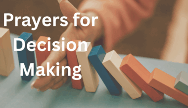 Prayers for Decision Making