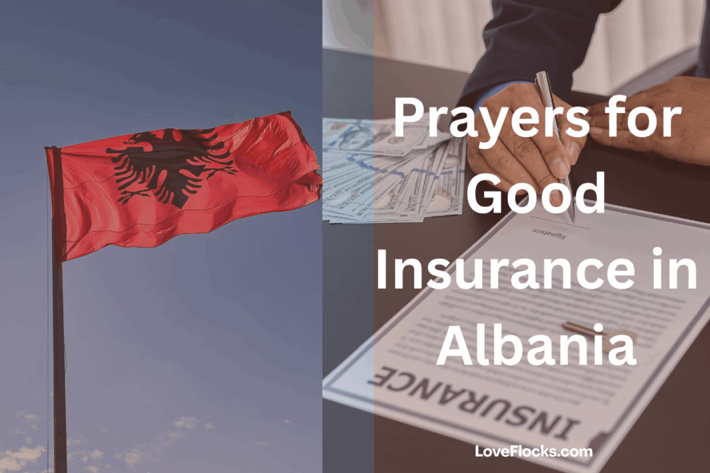 Prayers for Good Insurance in Albania